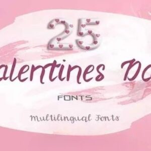 25 Valentine Fonts Bundle - Extended Commercial License for Lifetime