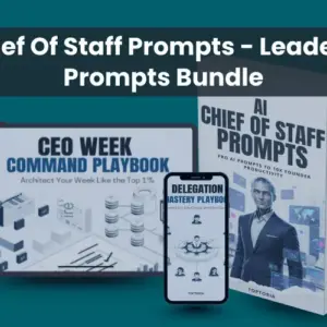 AI Chief Of Staff Prompts - Leadership Prompts Bundle | Lifetime Access