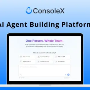 ConsoleX - AI Agent Building Platform for Indie Builders | Lifetime Access