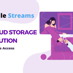FileStreams - Cloud Storage Solution | Lifetime Access