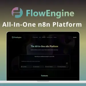 FlowEngine - All-In-One n8n Platform | Annual Access