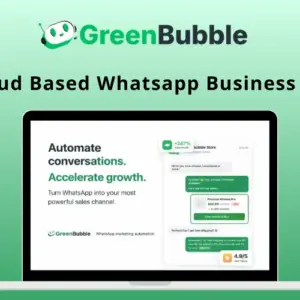 GreenBubble - Cloud Based Whatsapp Business API | Lifetime Access