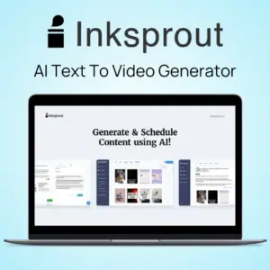 InkSprout - AI Text To Video Generator | Lifetime Access