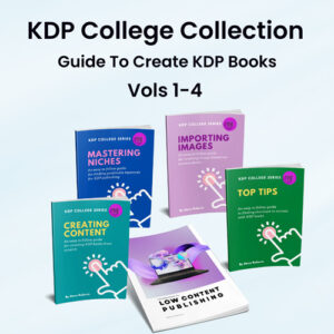 KDP College Collection - Guide To Create KDP Books | Lifetime Access