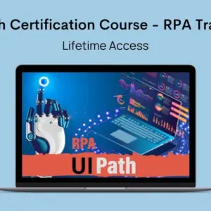 UiPath Certification Course - RPA Training | Lifetime Access